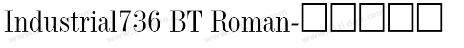 Industrial736 BT Roman字体转换